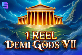 1 Reel Demi Gods VII